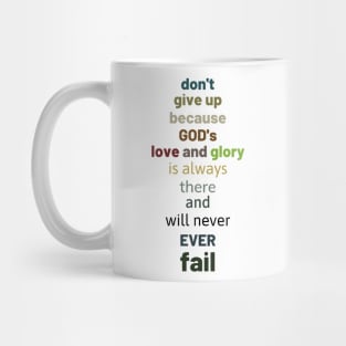 Don't Give Up Tees Mug